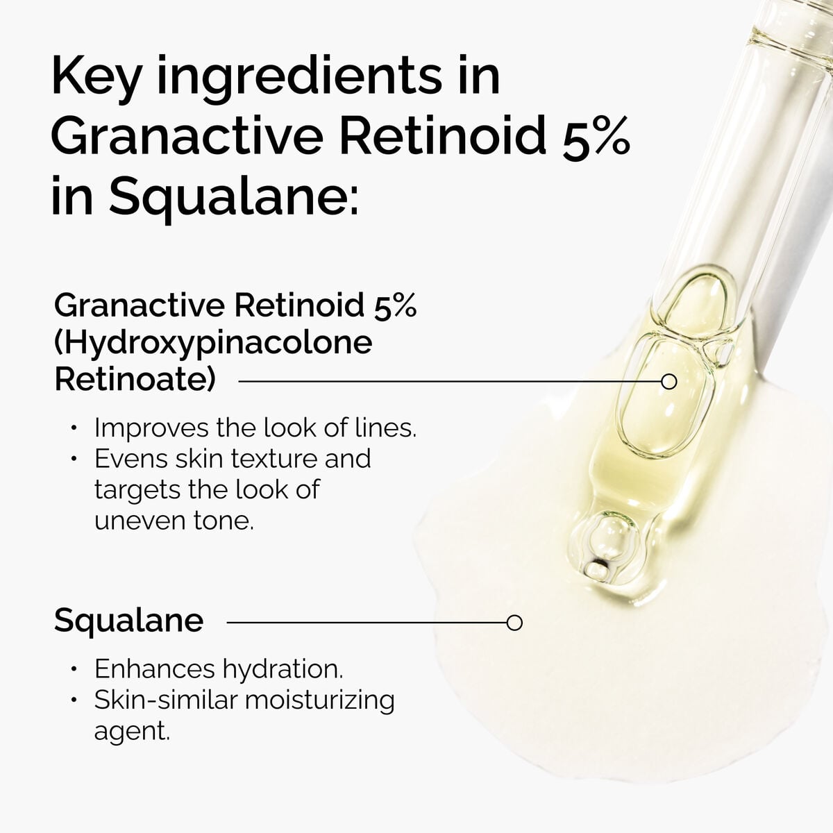 granactive-retinoid-5-in-squalane-i2 FY25-D41247-ORD-Web-PDP-Gran-5pct-Sql-1x1-EN-2.jpg