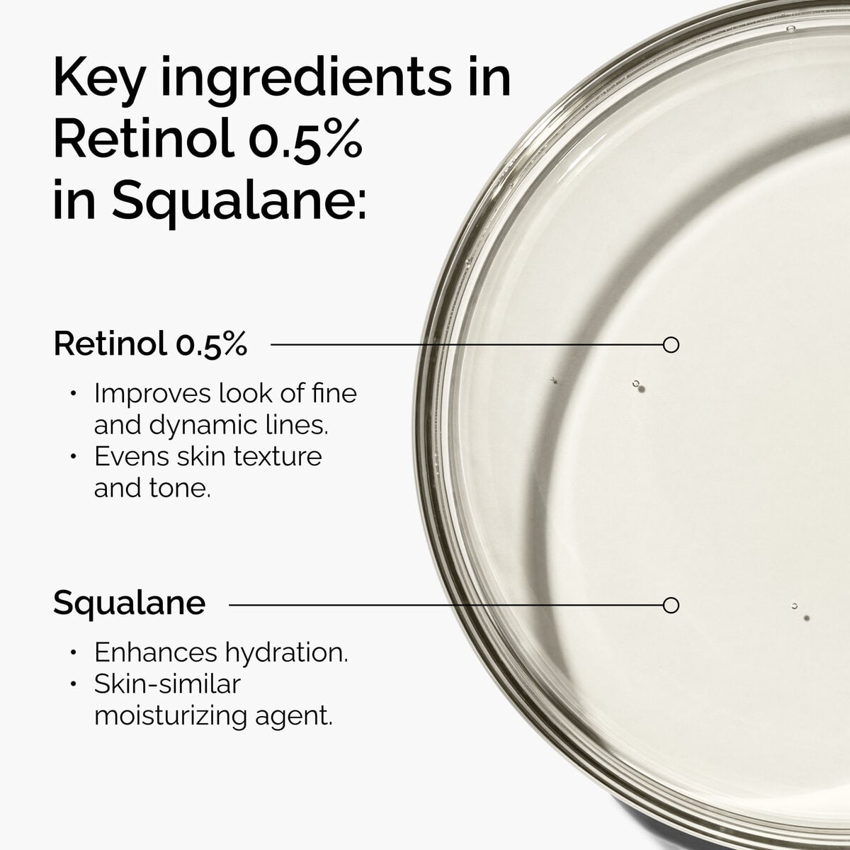 retinol-0-5-in-squalane-s4 FY25-D41247-ORD-Web-PDP-Rtnl-05pct-Sql-1x1-EN-2a.jpg