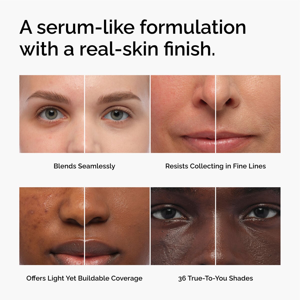 serum-foundation-j8 FY26-D50944-ORD-Web-PDP-Colours-Benefits-1x1-EN.jpg